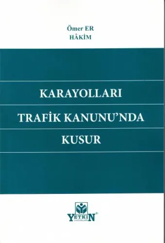 Karayolları Trafik Kanunun'nda Kusur