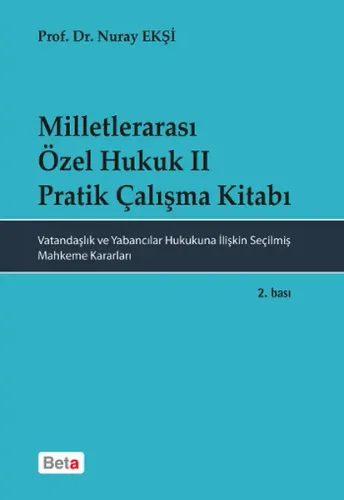 Milletlerarası Özel Hukuk II Pratik Çalışma Kitabı
