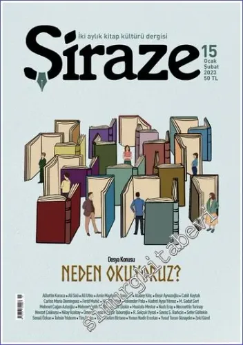 Şiraze Kitap Kültürü Dergisi - Neden Okuyoruz - Sayı: 15    Yıl: 3  Ocak - Şubat  2022