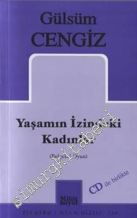 Yaşamın İzindeki Kadınlar -         2007
