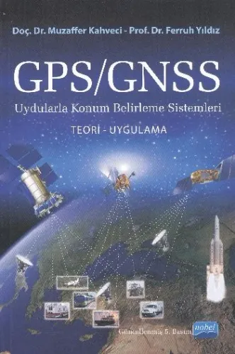 GPS/GNSS Uydularla Konum Belirleme Sistemleri