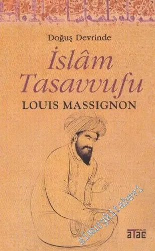 Doğuş Devrinde İslâm Tasavvufu -        2006