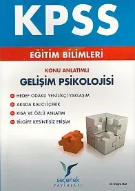 Seçenek KPSS Eğitim Bilimleri Konu Anlatımlı Gelişim Psikolojisi