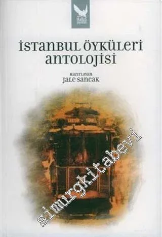 İstanbul Öyküleri Antolojisi -         2009
