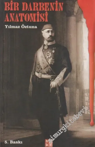Bir Darbenin Anatomisi -        2003