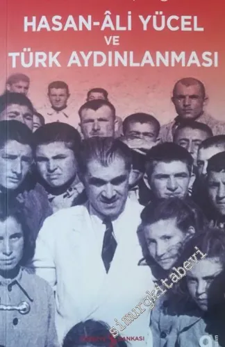 Hasan Ali Yücel ve Türk Aydınlanması -