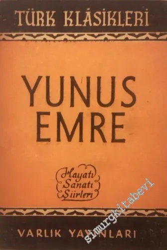 Yunus Emre: Hayatı Sanatı Şiirleri -        1960