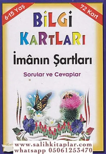 Bilgi Kartları 2 (6-15 Yaş) İmânın Şartları Sorular ve Cevaplar