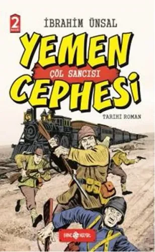 Yemen Cephesi (Ciltli); Çöl Sancısı
