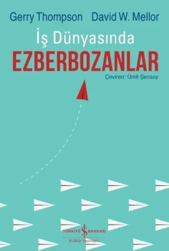 İş Dünyasında Ezberbozanlar