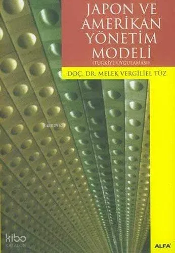Japon ve Amerikan Yönetim Modeli | benlikitap.com
