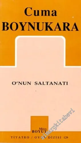 O'nun Saltanatı -        2002