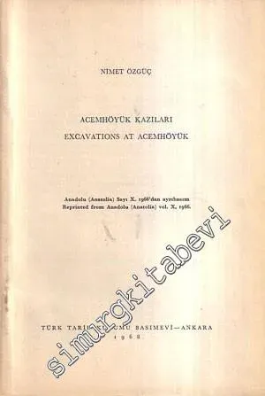Acemhöyük Kazıları = Excavations at Acemhöyük -