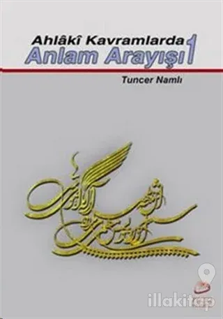 Ahlaki Kavramlarda Anlam Arayışı 1