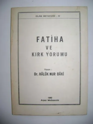 Fatiha ve Kırk Yorumu