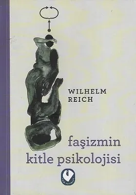 Faşizmin Kitle Psikolojisi