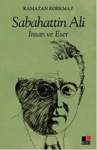 Sabahattin Ali İnsan Ve Eser