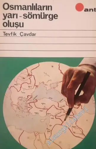 Osmanlıların Yarı Sömürge Oluşu -