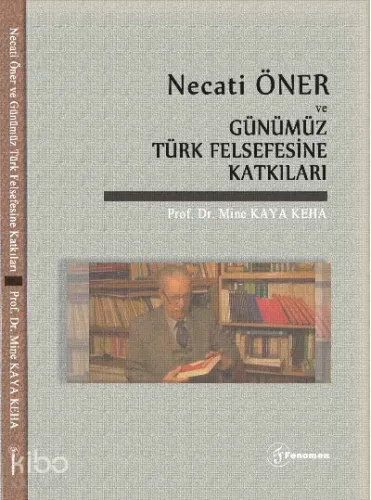 Necati Öner ve Günümüz Türk Felsefesine Katkıları