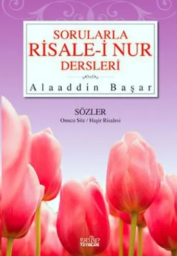 Sorularla Risale -i Nur Dersleri 3