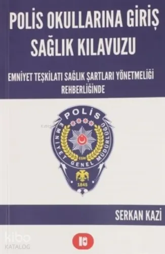 Polis Okullarına Giriş Sağlık Kılavuzu