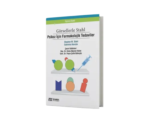Görsellerle Stahl Psikoz İçin Farmakolojik Tedaviler