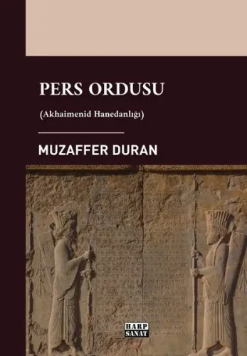 Pers Ordusu;-Akhaimenid Hanedanlığı-