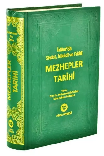 Mezhepler Tarihi İslam'da Siyasi, İtikadi ve Fıkhı