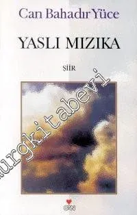 Yaslı Mızıka -        2000