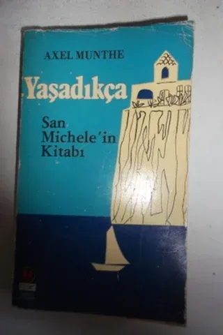 Yaşadıkça