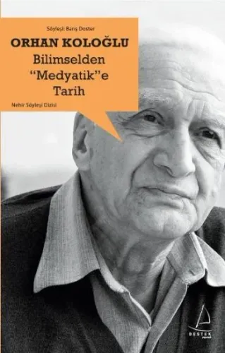 Bilimsellikten "medyatik"e Tarih