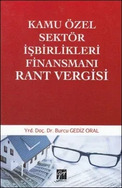 Kamu Özel Sektör İşbirlikleri Finansmanı Rant Vergisi
