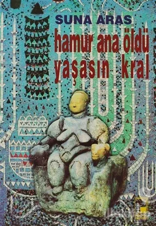Hamur Ana Öldü Yaşasın Kral