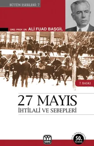 27 Mayıs İhtilali ve Sebepleri