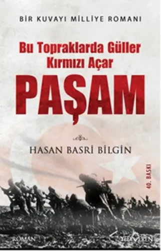 Bu Topraklarda Güller Kırmızı Açar Paşam
