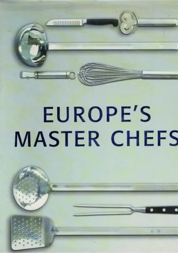 Europe's Master Chefs (Ciltli)