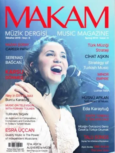 Makam Müzik Dergisi İlkbahar 2019 Sayı:6