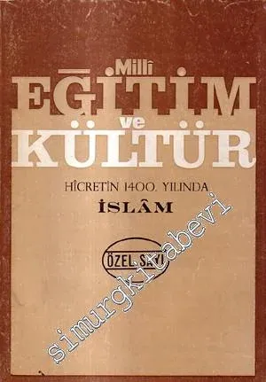 Milli Eğitim ve Kültür Dergisi - Hicretin 1400. Yılında İslam Özel Sayısı - Sayı: 5    Yıl: 2;   Aralık 1979