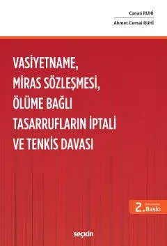 Vasiyetname, Miras Sözleşmesi, Ölüme Bağlı Tasarrufların İptali ve Tenkis Davası