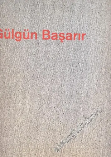 Gülgün Başarır Resim Sergisi -        1999