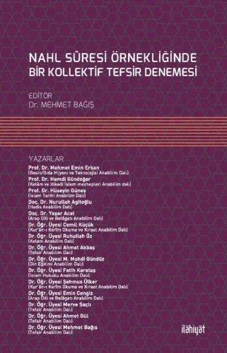Nahl Suresi Örnekliğinde Bir Kollektif Tefsir Denemesi