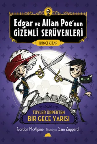Edgar ve Allan Poe'nun Gizemli Serüvenleri - 2; Tüyler Ürperten Bir Gece Yarısı, 9+ Yaş