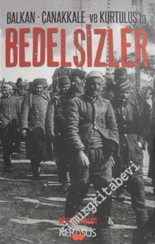 Balkan Çanakkale ve Kurtuluş'ta Bedelsizler -