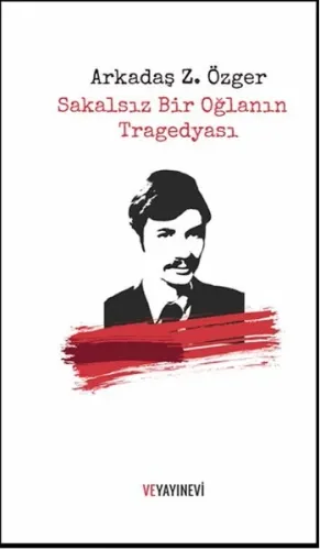 Sakalsız Bir Oğlanın Tragedyası