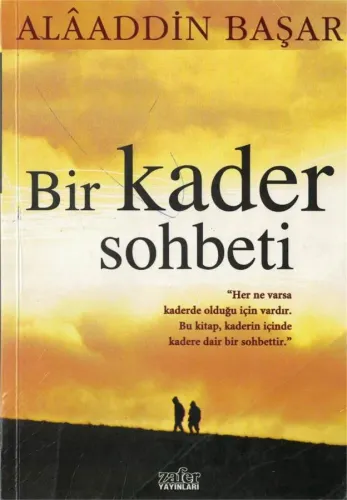Bir Kader Sohbeti