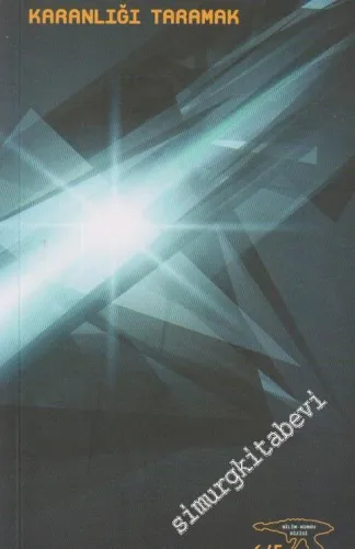 Karanlığı Taramak -        2011