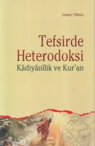 Tefsirde Heterodoksi; Kadiyanilik ve Kur'an