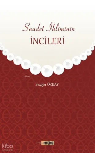 Saadet İkliminin İncileri