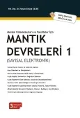 Meslek Yüksekokulları ve Fakülteler İçinMantık Devreleri – 1 (Sayısal Elektronik)