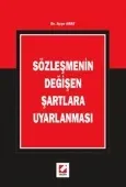 Sözleşmenin Değişen Şartlara Uyarlanması 1